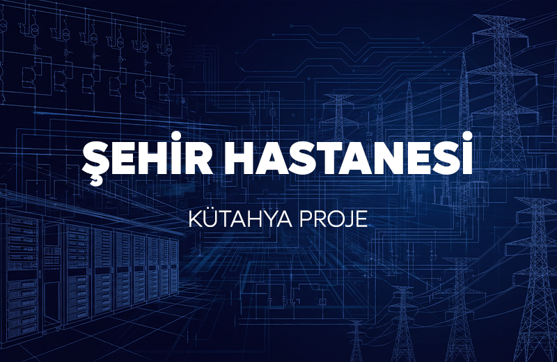 KÜTAHYA ŞEHİR HASTANESİ PROJESİ