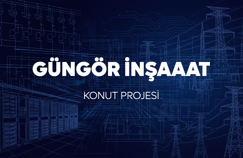 GÜNGÖR İNŞAAT KONUT PROJESİ
