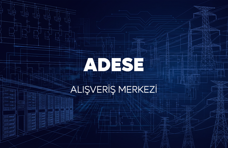 ADESE ALIŞVERİŞ MERKEZLERİ A.Ş