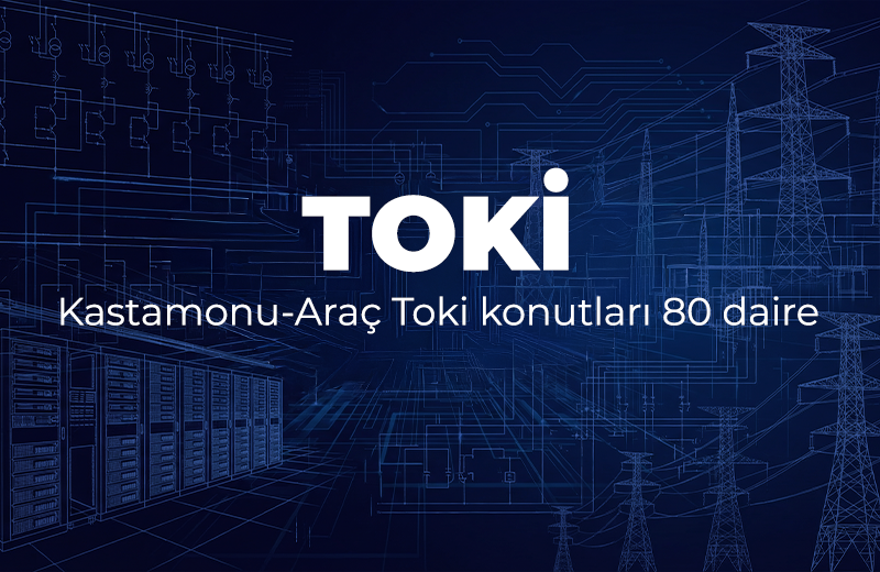 Kastamonu Araç TOKİ Konutları – 80 Daire